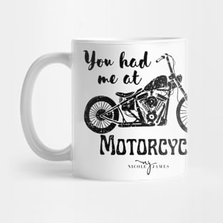 You had me at Motorcycle Mug